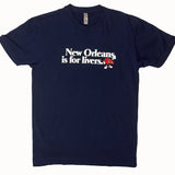 New Orleans is for Livers T-Shirt Front