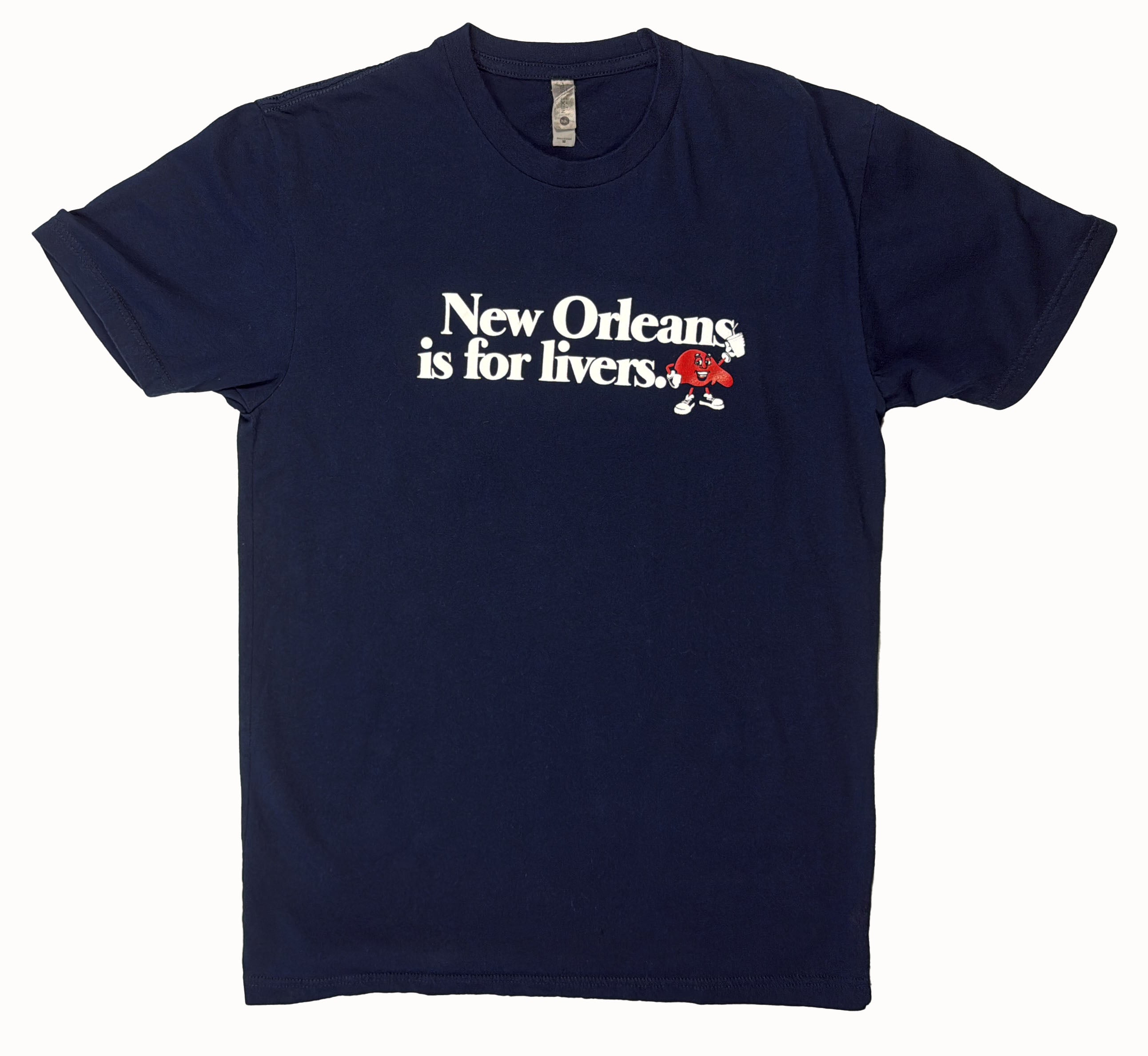 New Orleans is for Livers T-Shirt Front