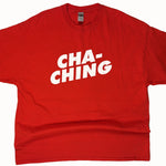 Cha Ching T-Shirt Front