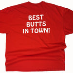 Best Butts in Town T-Shirt Back