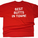 Best Butts in Town T-Shirt Back